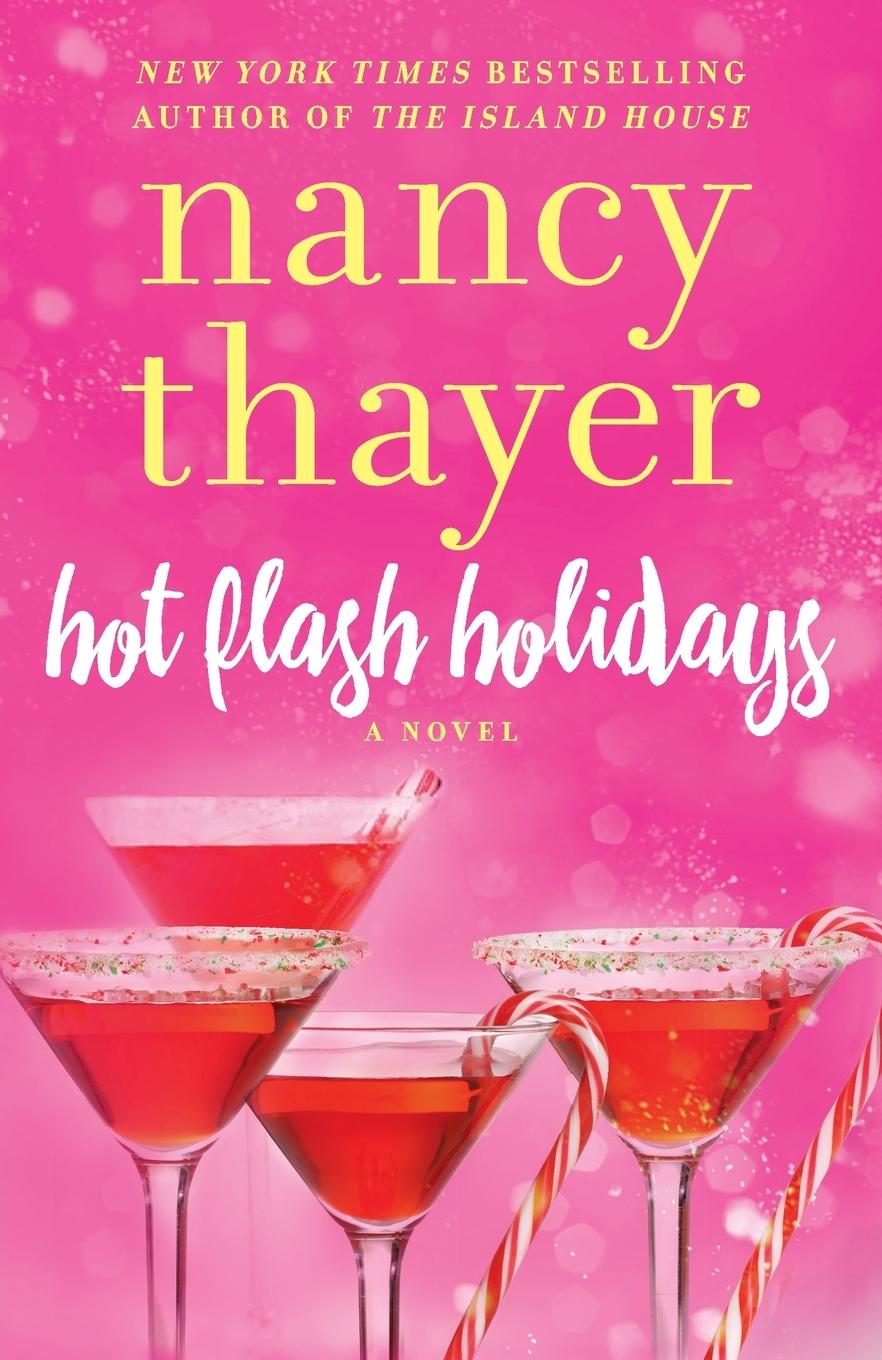 Cover: 9780399594397 | Hot Flash Holidays | A Novel | Nancy Thayer | Taschenbuch | Englisch