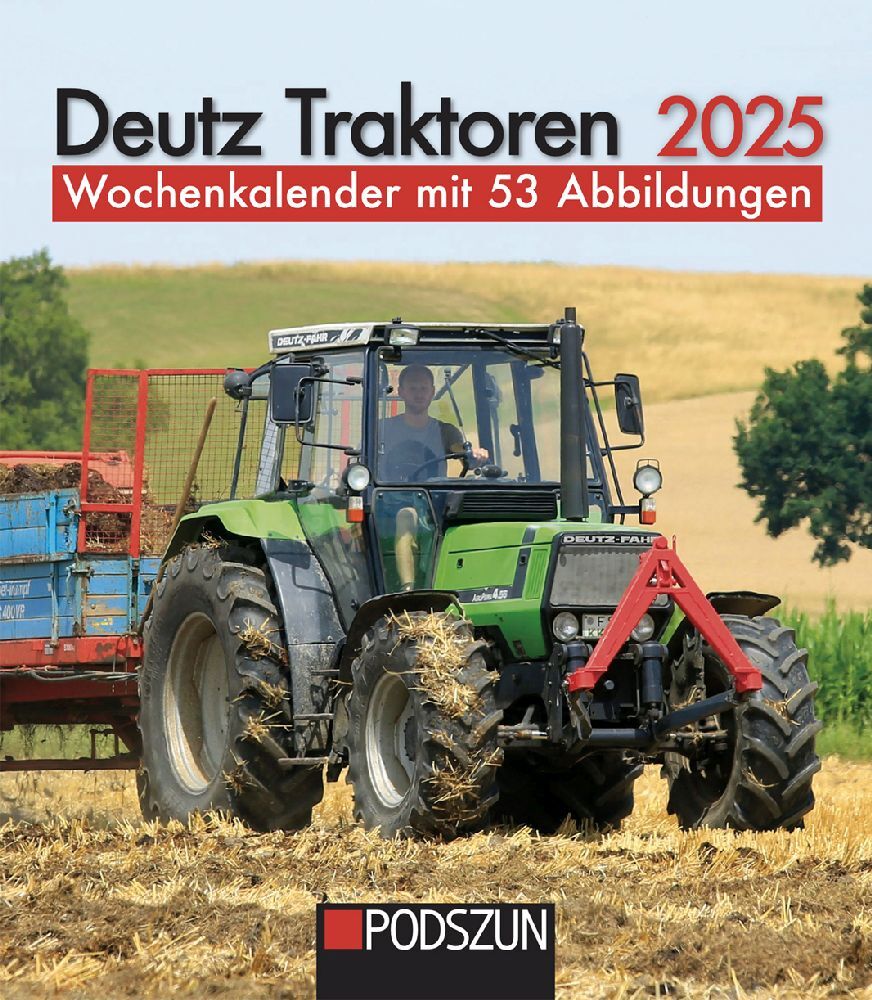 Cover: 9783751611091 | Deutz Traktoren 2025 Wochenkalender | Kalender | 53 S. | Deutsch