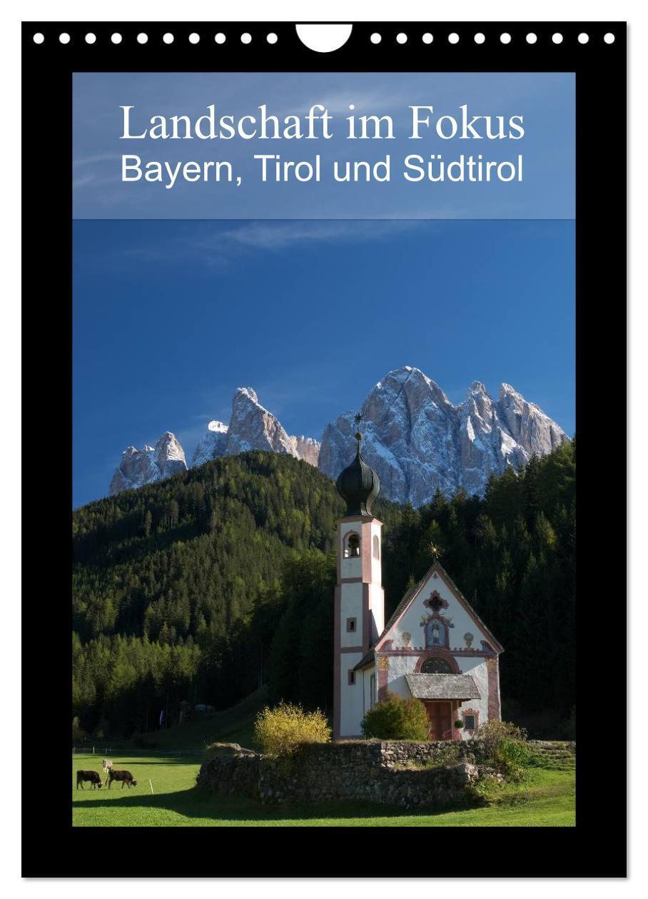 Cover: 9783457054420 | Landschaft im Fokus - Bayern, Tirol und Südtirol (Wandkalender 2025...