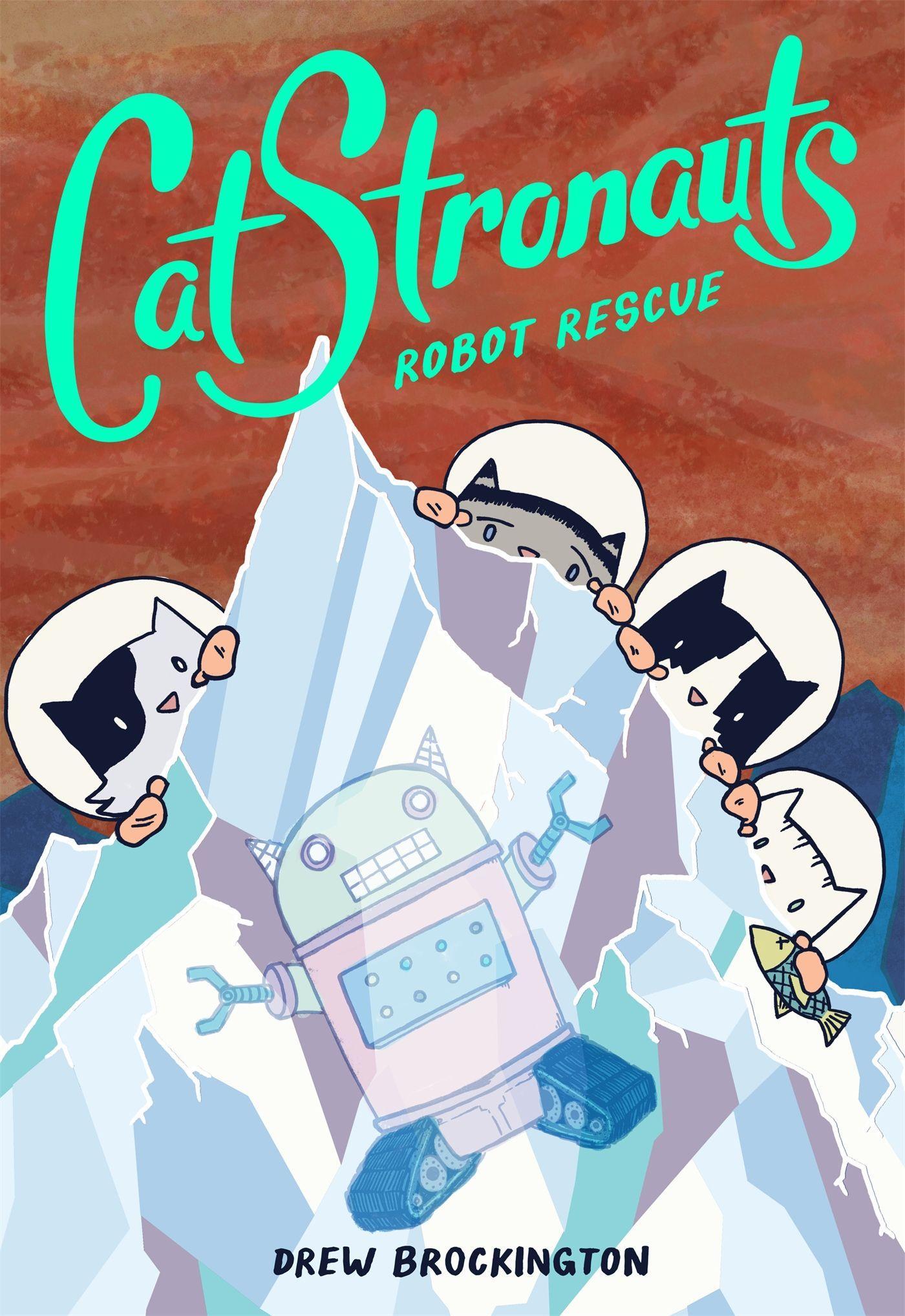 Cover: 9780316307567 | Catstronauts: Robot Rescue | Drew Brockington | Taschenbuch | Englisch