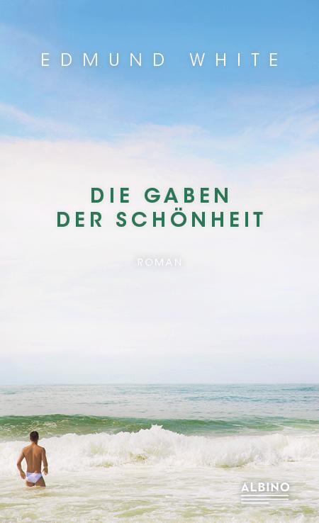 Cover: 9783959852326 | Die Gaben der Schönheit | Edmund White | Buch | 352 S. | Deutsch