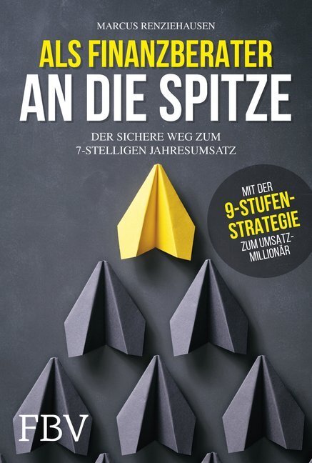 Cover: 9783959722285 | Als Finanzberater an die Spitze | Marcus Renziehausen | Buch | 240 S.