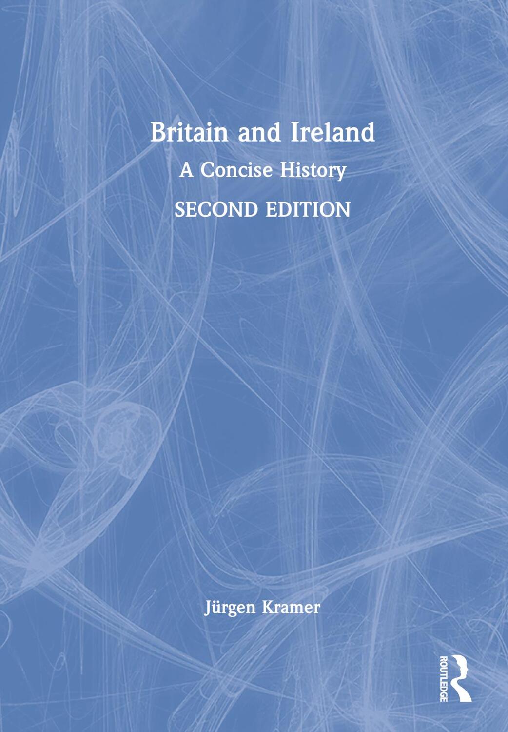 Cover: 9780367650339 | Britain and Ireland | A Concise History | Jurgen Kramer | Buch | 2022