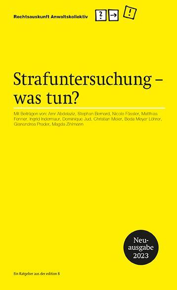 Cover: 9783859901612 | Strafuntersuchung ­ was tun? | Ein Ratgeber | Taschenbuch | 240 S.