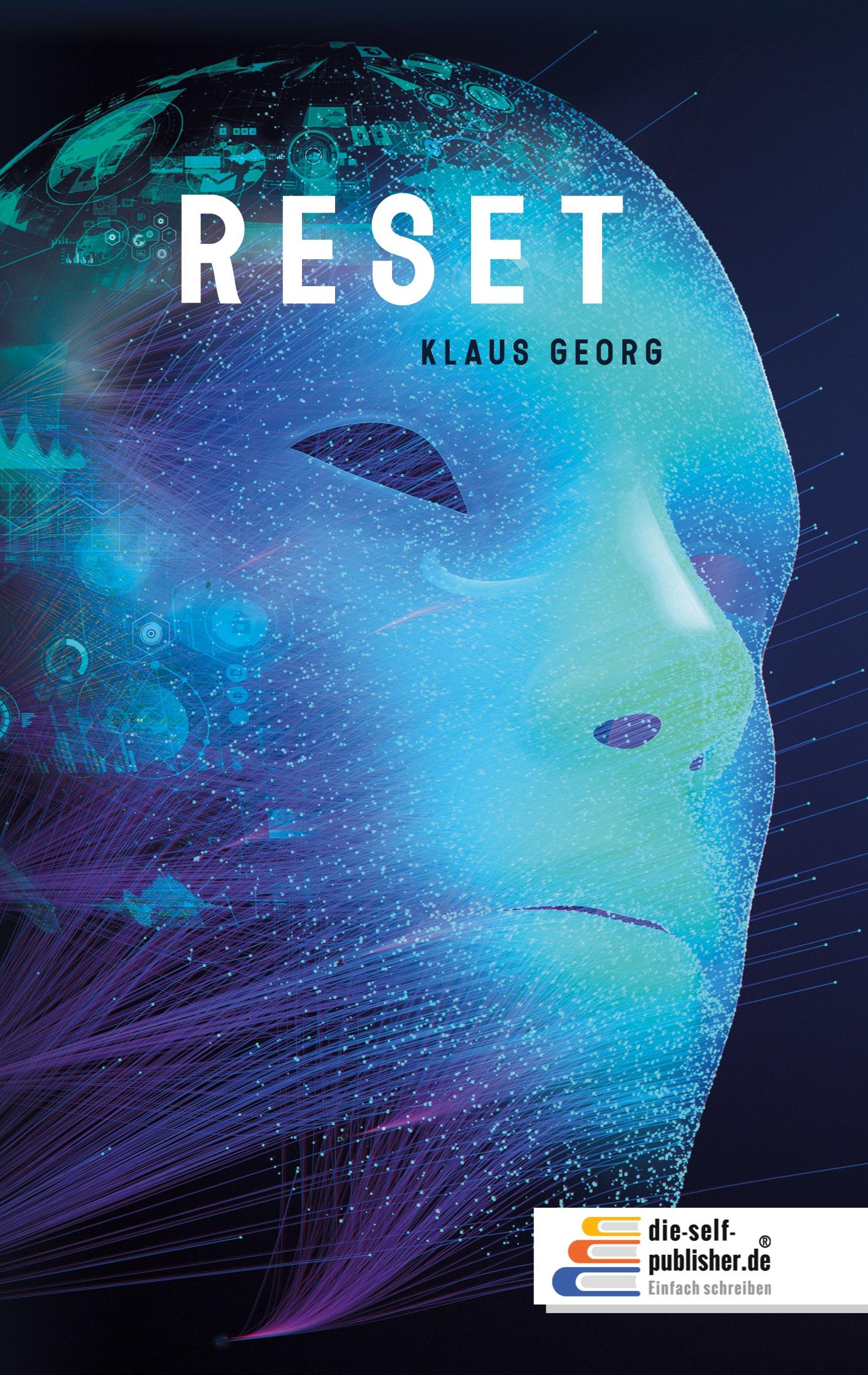 Cover: 9783982076386 | Reset | Klaus Georg | Taschenbuch | Paperback | 600 S. | Deutsch