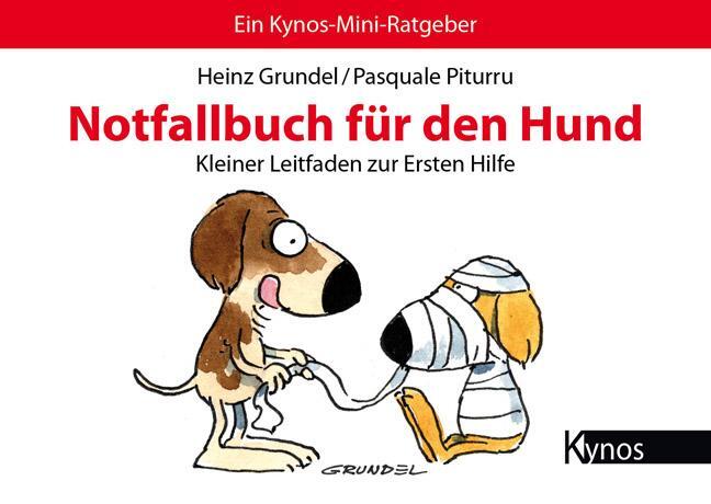 Cover: 9783954640164 | Notfallbuch für den Hund | Kleiner Leitfaden zur Ersten Hilfe | Buch