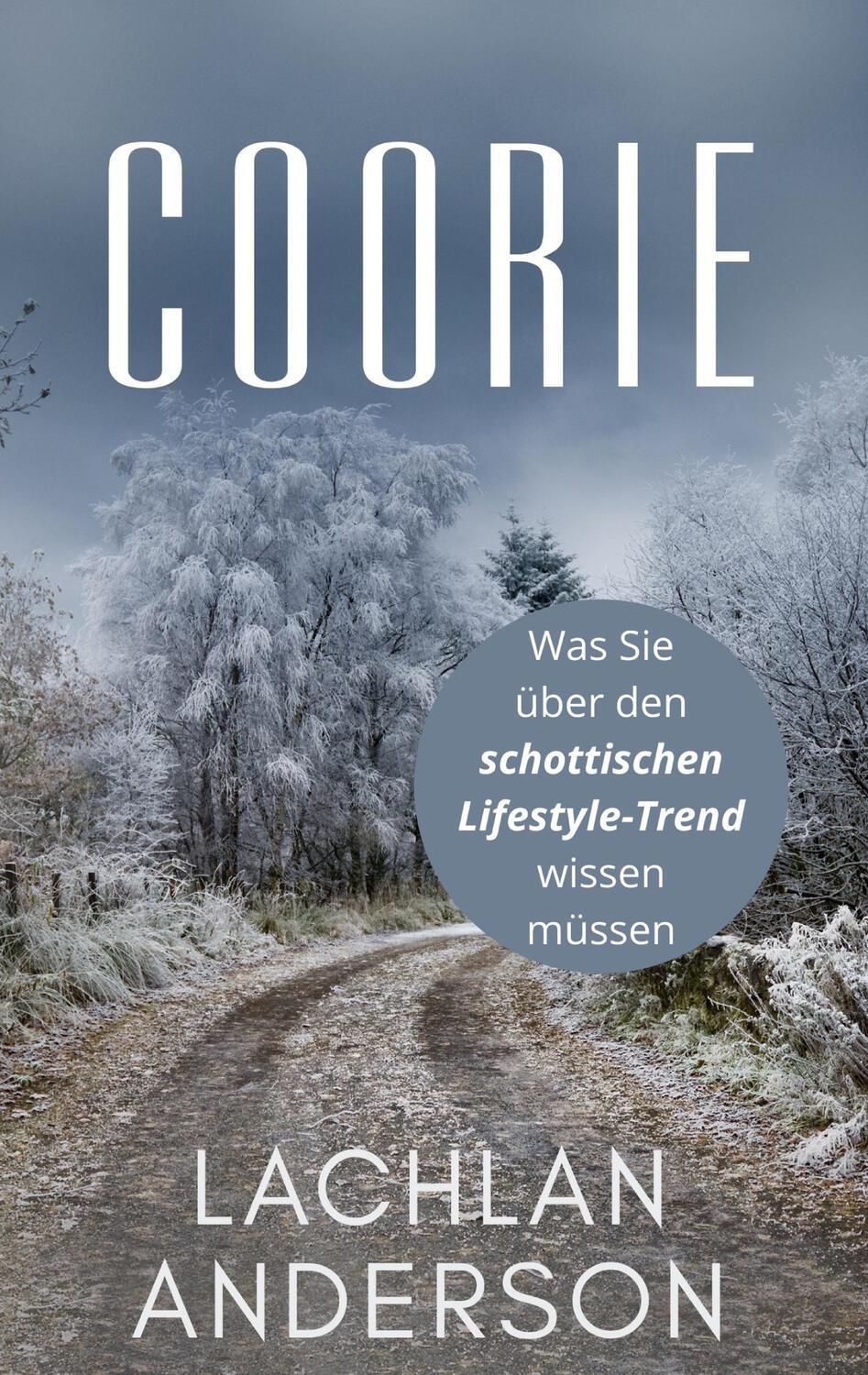 Cover: 9783752671018 | Coorie - Was Sie über den schottischen Lifestyle-Trend wissen müssen