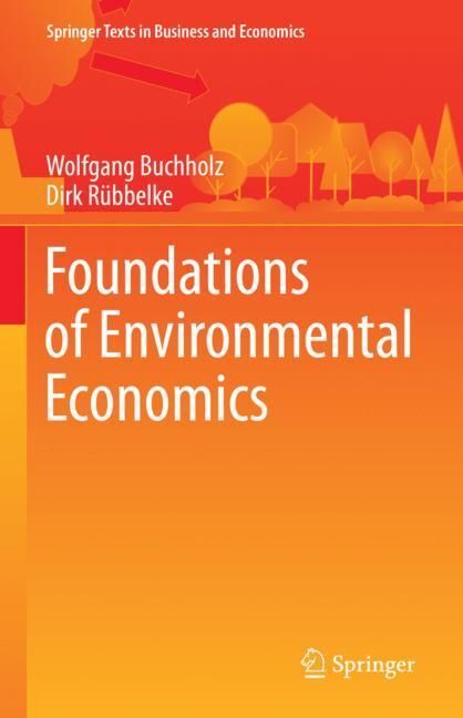 Cover: 9783030162672 | Foundations of Environmental Economics | Wolfgang Buchholz (u. a.)