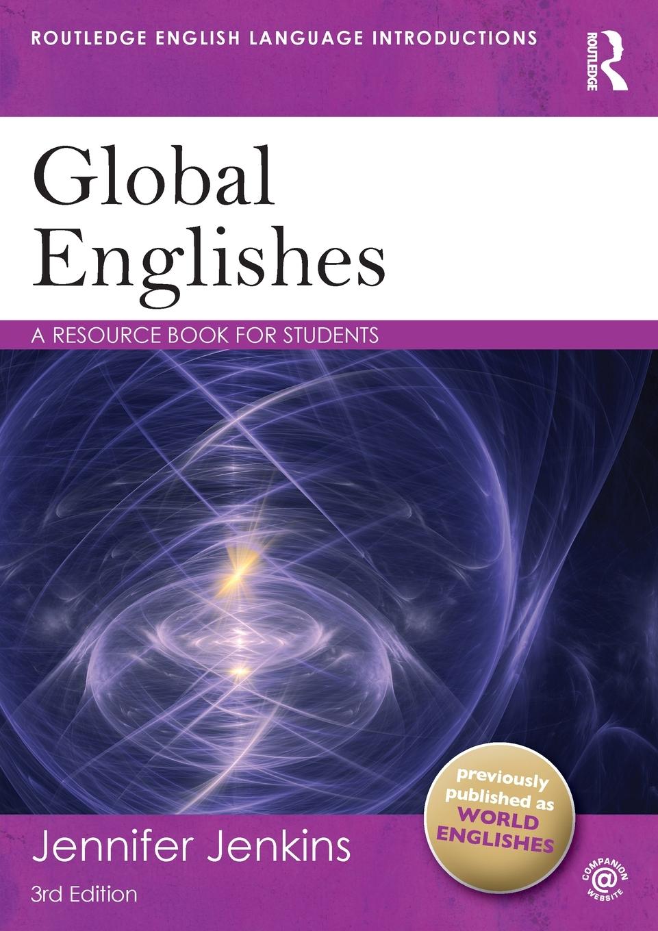 Cover: 9780415638449 | Global Englishes | A Resource Book for Students | Jennifer Jenkins