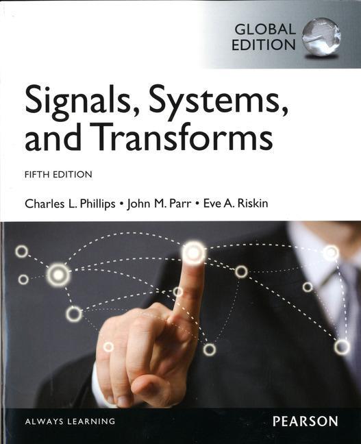 Cover: 9781292015286 | Signals, Systems, &amp; Transforms, Global Edition | Phillips (u. a.)