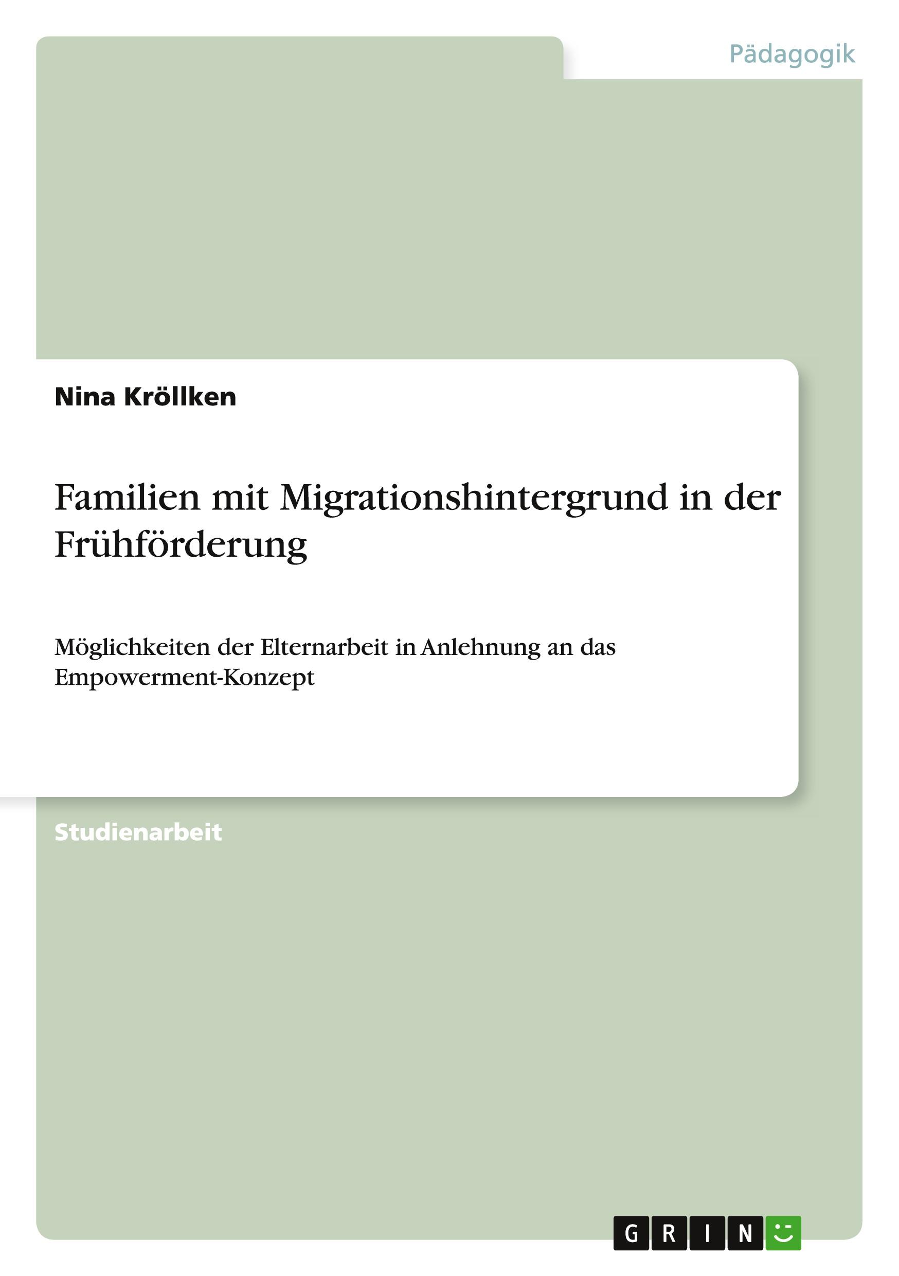 Cover: 9783656716693 | Familien mit Migrationshintergrund in der Frühförderung | Kröllken