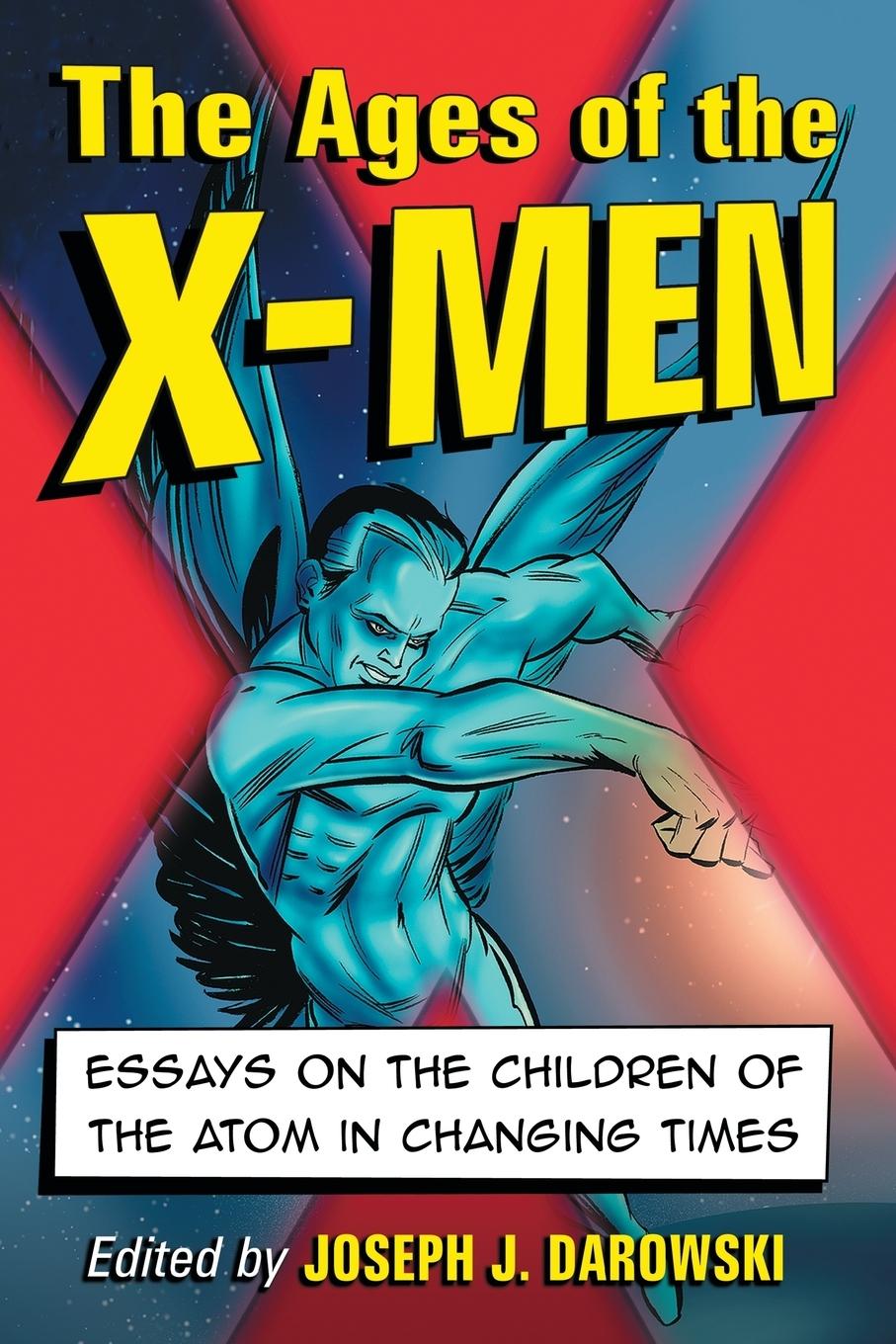 Cover: 9780786472192 | The Ages of the X-Men | Joseph J. Darowski | Taschenbuch | Paperback