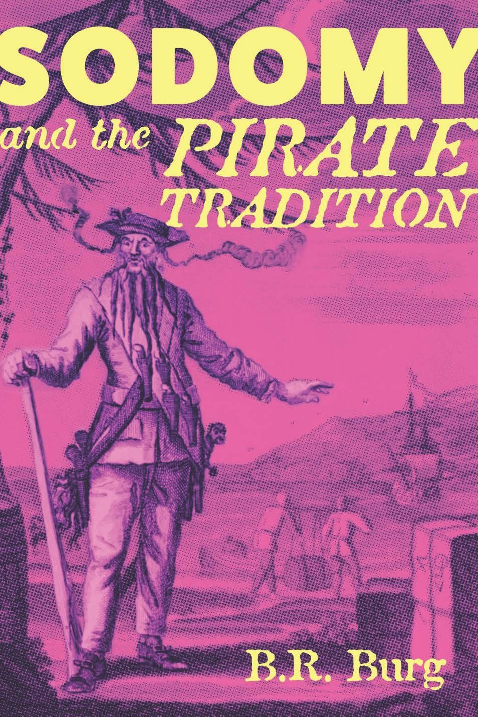 Cover: 9780814712368 | Sodomy and the Pirate Tradition | B. R. Burg | Taschenbuch | Englisch