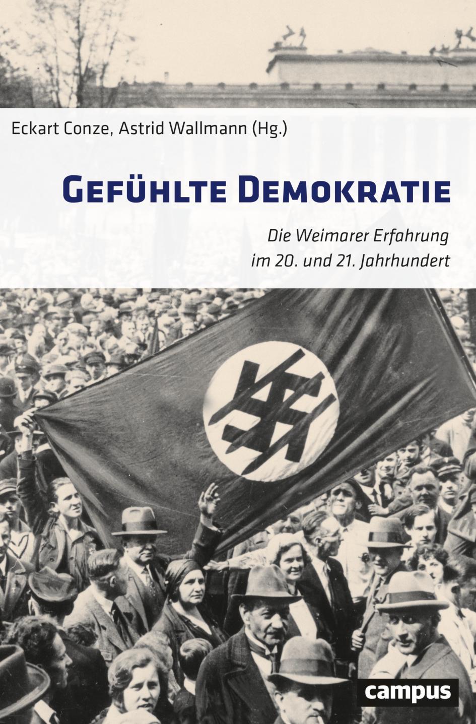 Cover: 9783593517810 | Gefühlte Demokratie | Eckart Conze (u. a.) | Taschenbuch | 340 S.