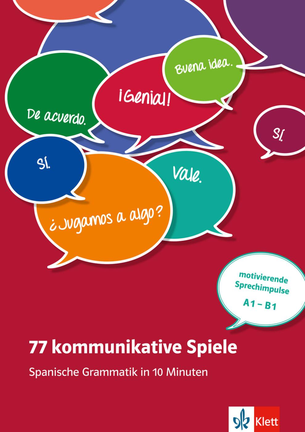 Cover: 9783125268166 | 77 kommunikative Spiele. Spanische Grammatik in 10 Minuten -...