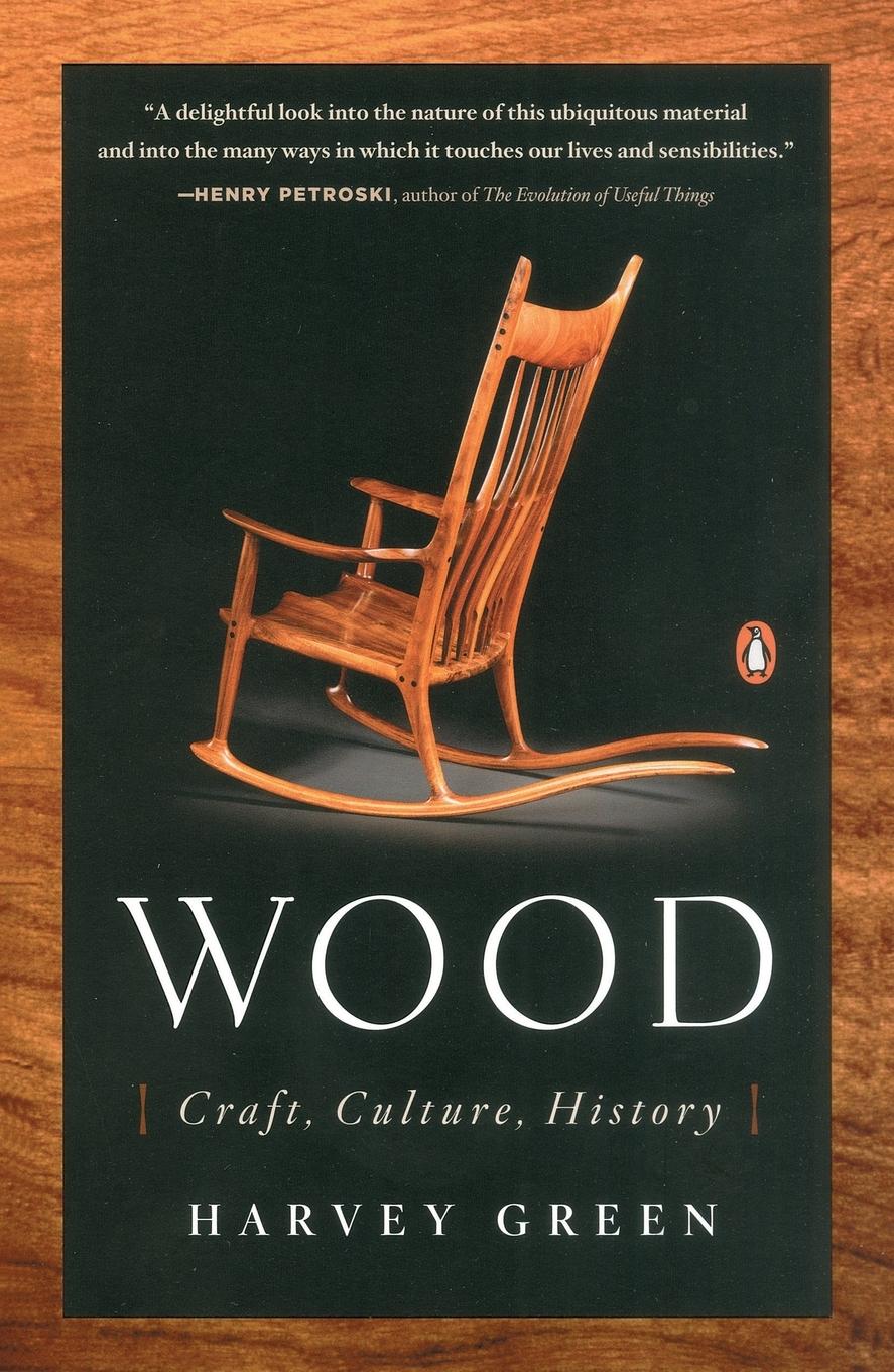 Cover: 9780143112693 | Wood | Craft, Culture, History | Harvey Green | Taschenbuch | Englisch