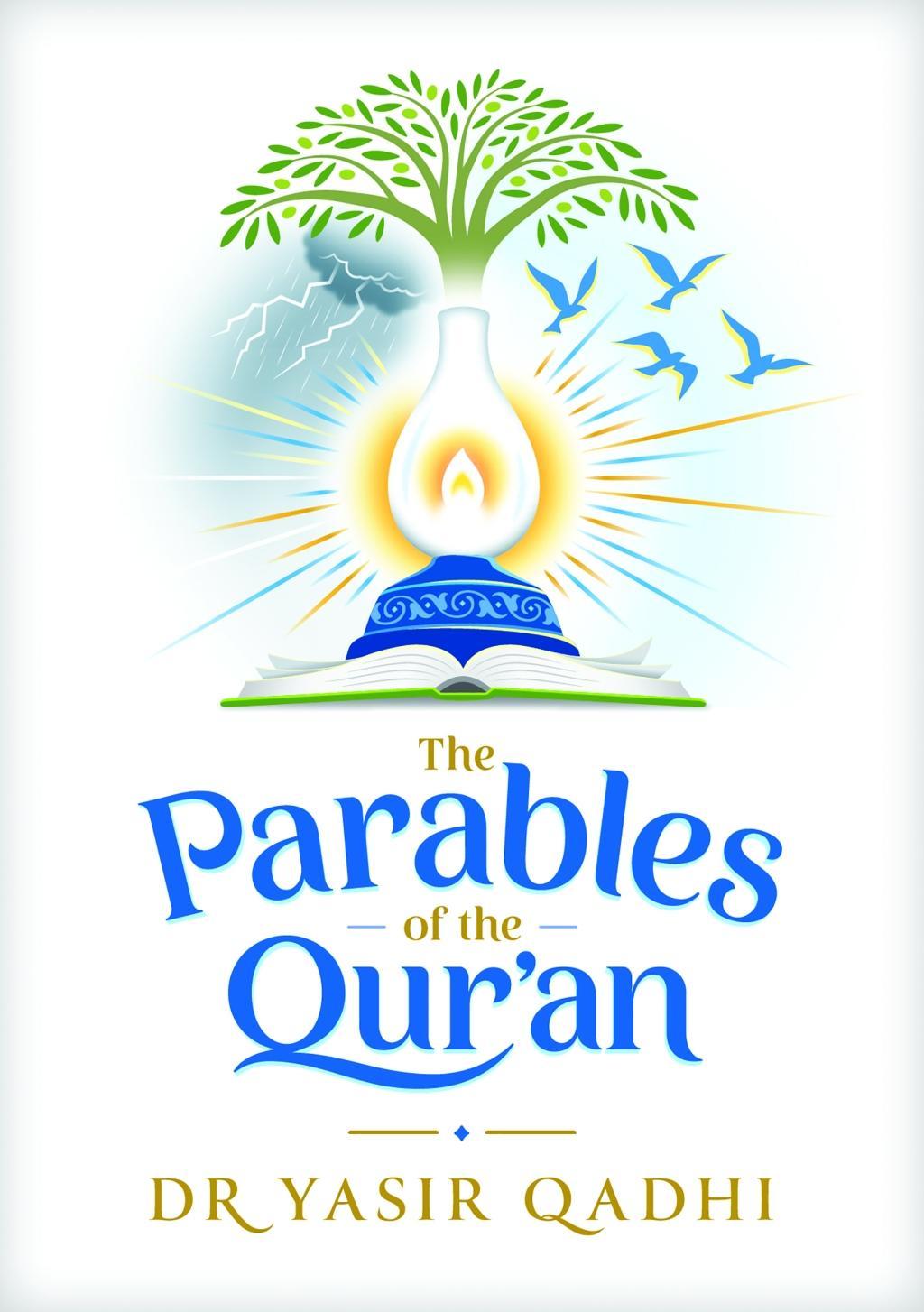 Cover: 9781847741790 | The Parables of the Qur'an | Yasir Qadhi | Buch | Gebunden | Englisch