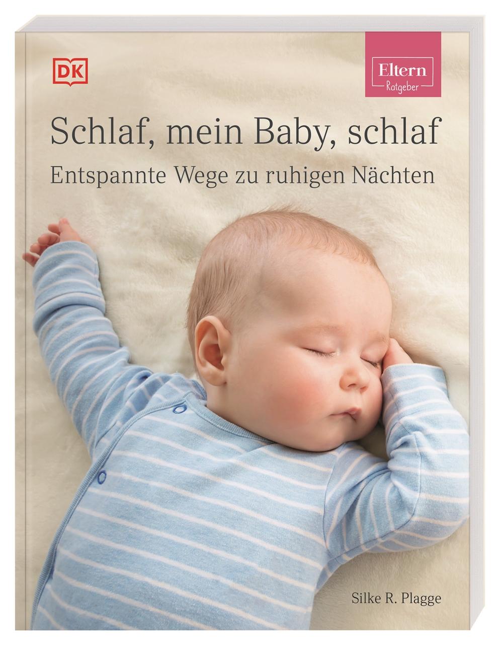 Cover: 9783831040636 | ELTERN-Ratgeber. Schlaf, mein Baby, schlaf | Silke R. Plagge | Buch