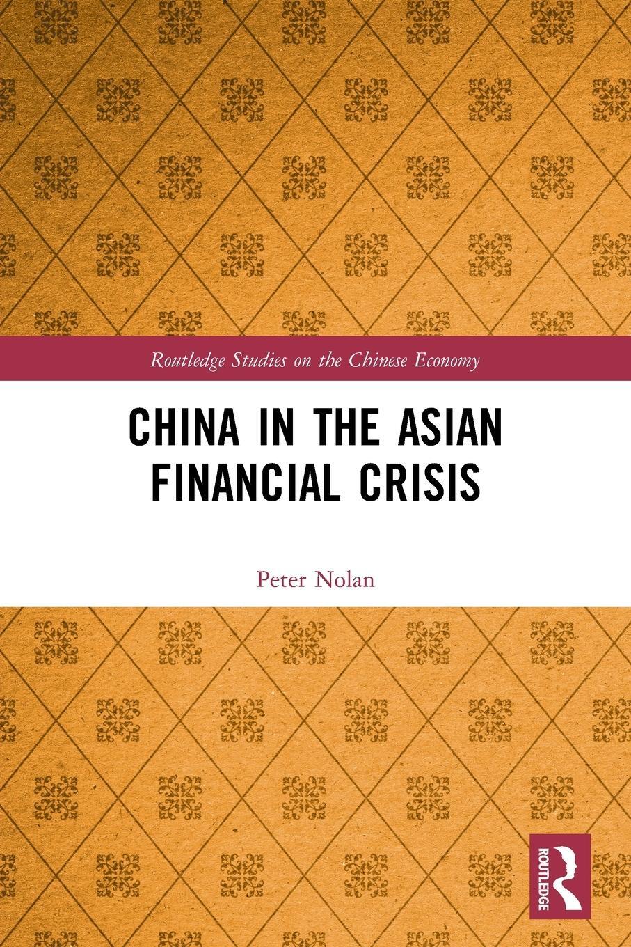 Cover: 9780367523398 | China in the Asian Financial Crisis | Peter Nolan | Taschenbuch | 2023