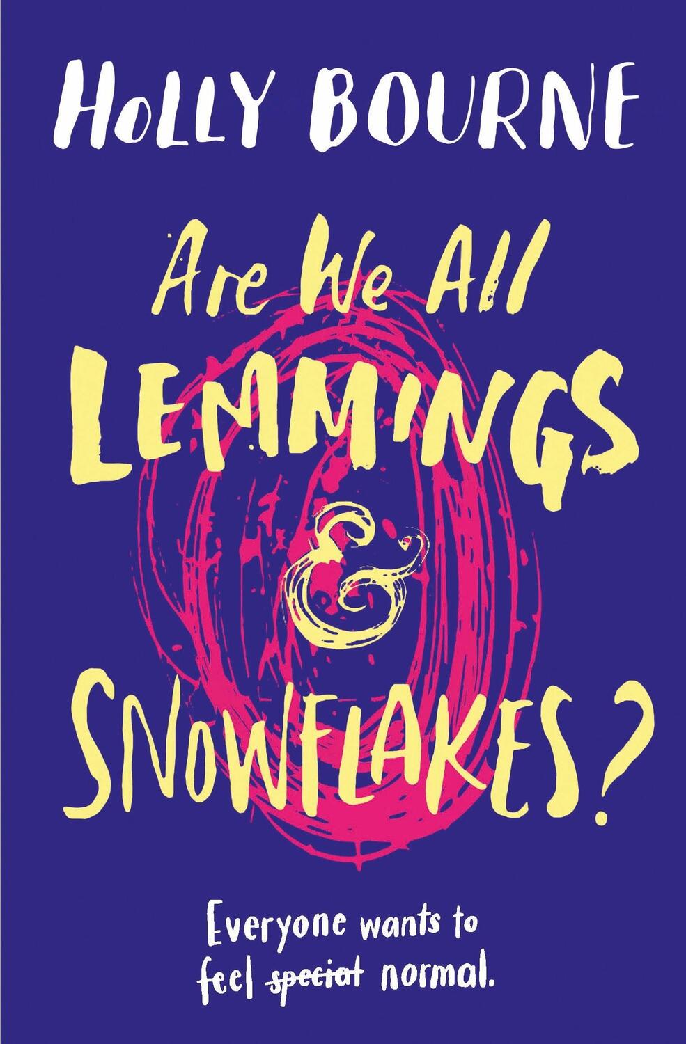 Cover: 9781474933612 | Are We All Lemmings &amp; Snowflakes? | Holly Bourne | Taschenbuch | 2018