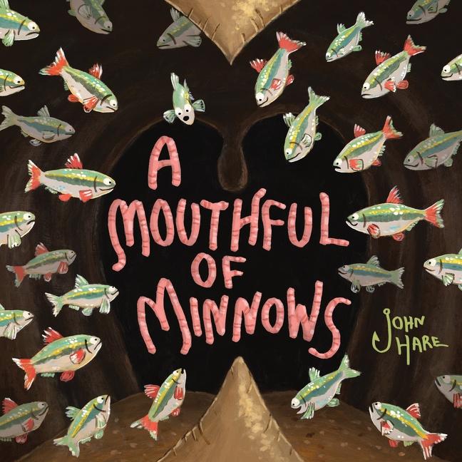 Cover: 9780063093225 | A Mouthful of Minnows | John Hare | Buch | 40 S. | Englisch | 2022