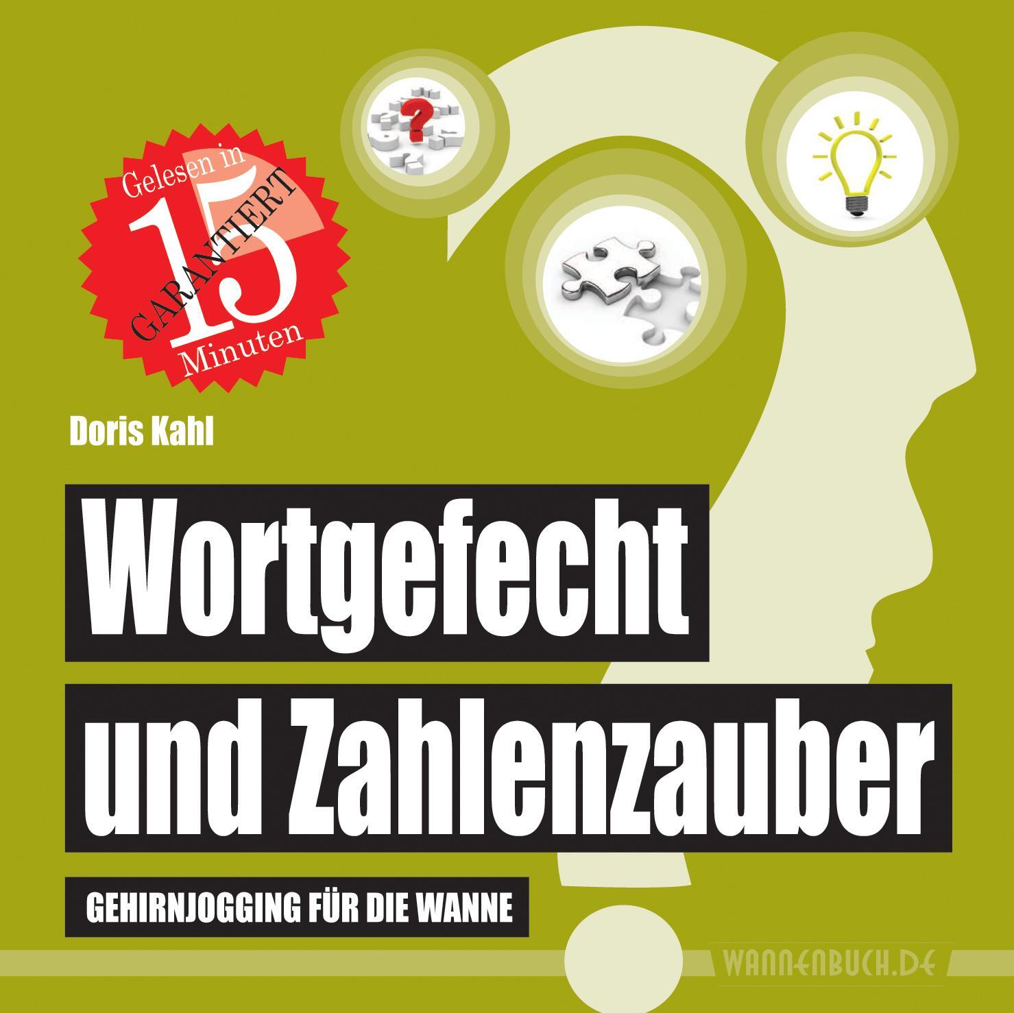 Cover: 9783981598902 | Wortgefecht und Zahlenzauber | Gehirnjogging für die Wanne (Badebuch)