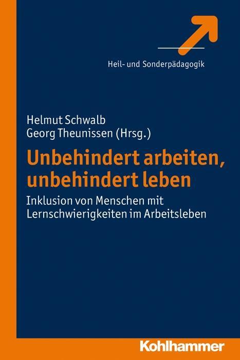 Cover: 9783170218093 | Unbehindert arbeiten, unbehindert leben | Helmut Schwalb | Taschenbuch