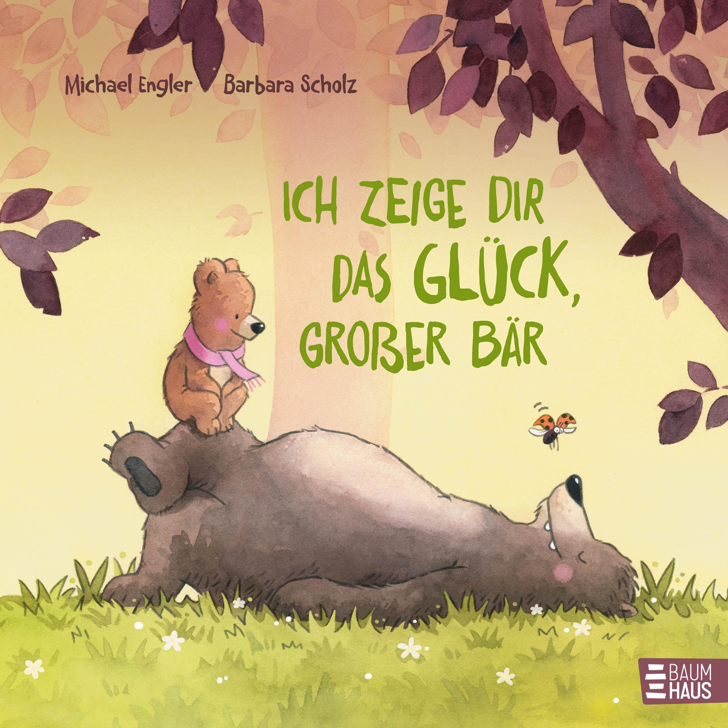 Cover: 9783833908569 | Ich zeige dir das Glück, großer Bär | Michael Engler | Buch | 32 S.