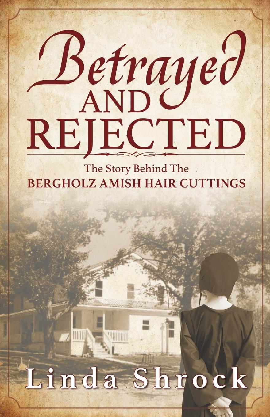 Cover: 9781943496211 | Betrayed and Rejected | Linda Shrock | Taschenbuch | Englisch | 2021