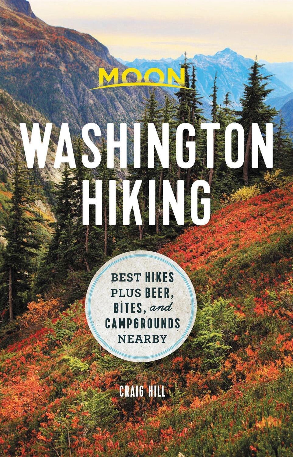 Cover: 9781640495074 | Moon Washington Hiking | Craig Hill | Taschenbuch | Englisch | 2021