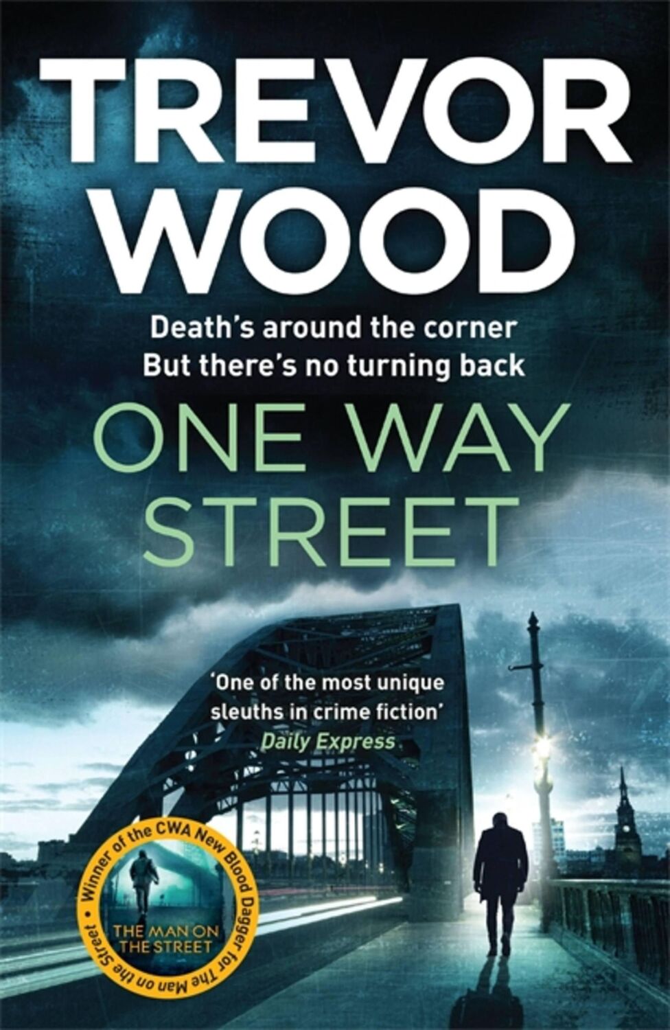 Cover: 9781787478411 | One Way Street | Trevor Wood | Taschenbuch | 448 S. | Englisch | 2021