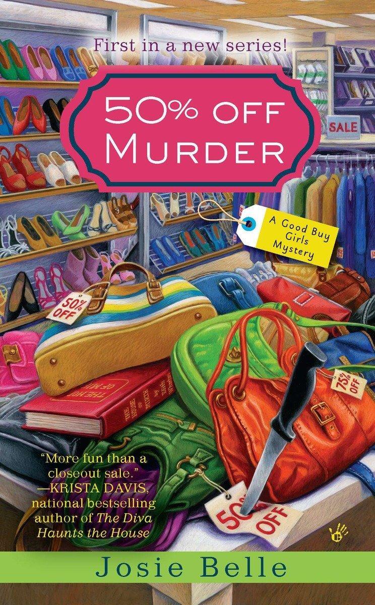 Cover: 9780425247020 | 50% Off Murder | Josie Belle | Taschenbuch | Englisch | 2012