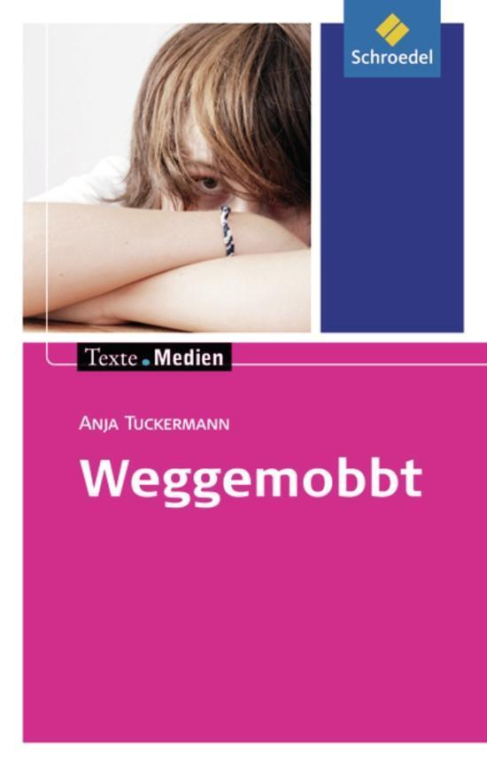 Cover: 9783507470897 | Weggemobbt | Textausgabe mit Materialien | Anja Tuckermann | Buch