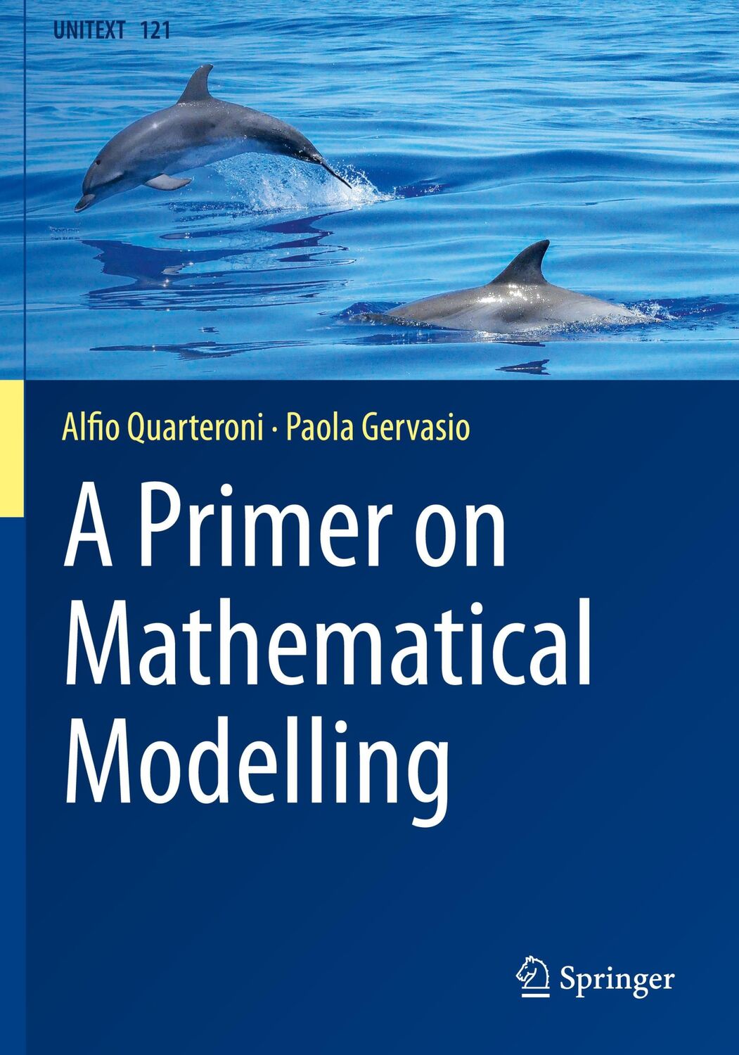 Cover: 9783030445409 | A Primer on Mathematical Modelling | Alfio Quarteroni (u. a.) | Buch