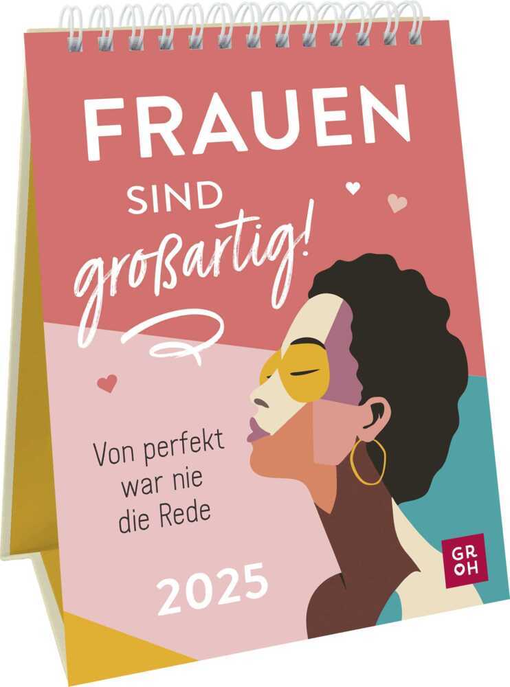 Cover: 4036442012109 | Wochenkalender 2025: Frauen sind großartig! Von perfekt war nie die...