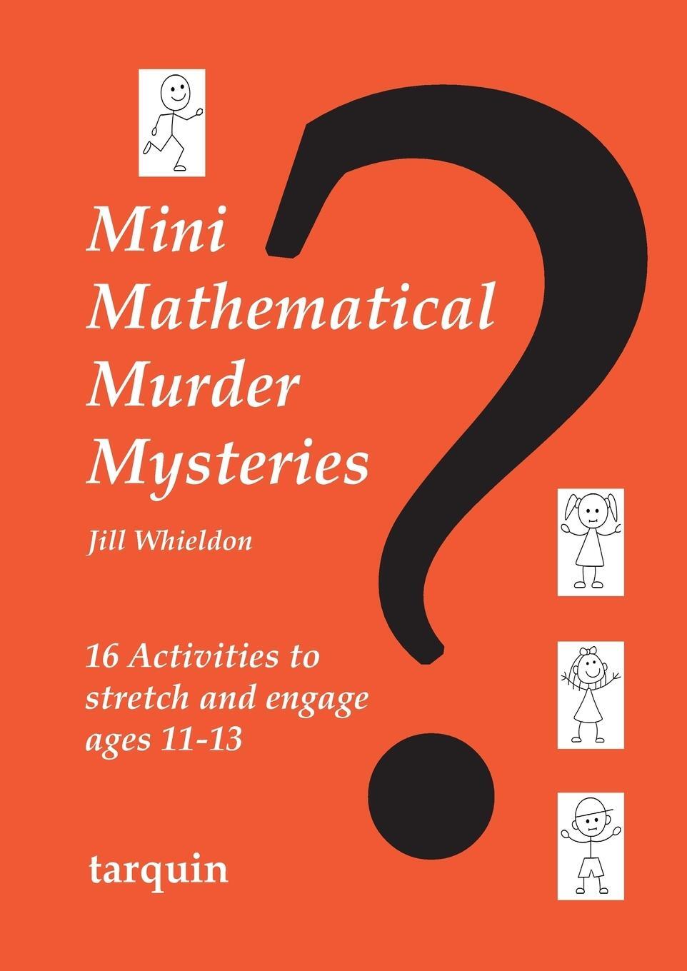 Cover: 9781907550102 | Mini Mathematical Murder Mysteries | Jill Whieldon | Taschenbuch