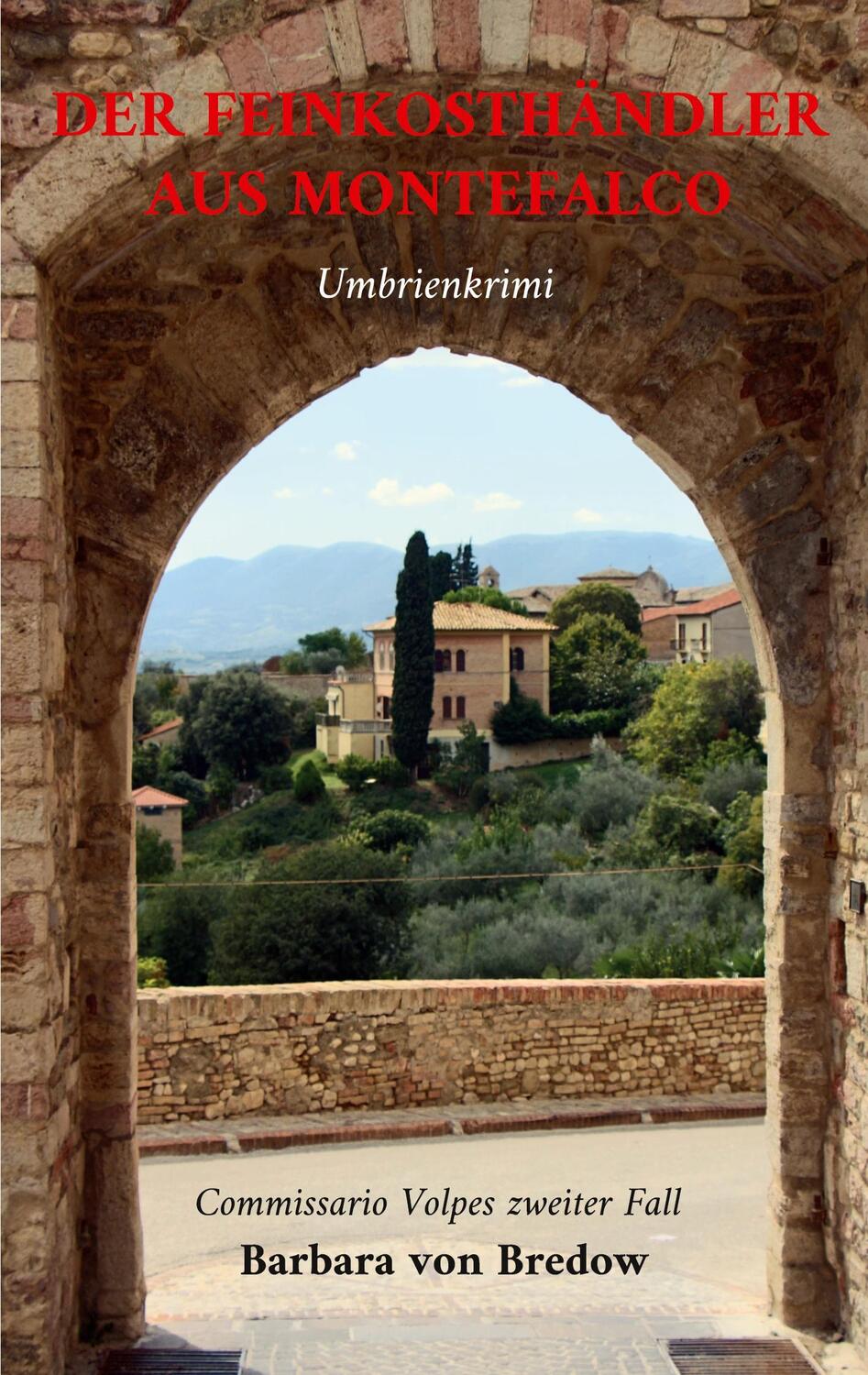 Cover: 9783757829544 | Der Feinkosthändler aus Montefalco | Umbrienkrimi | Bredow | Buch