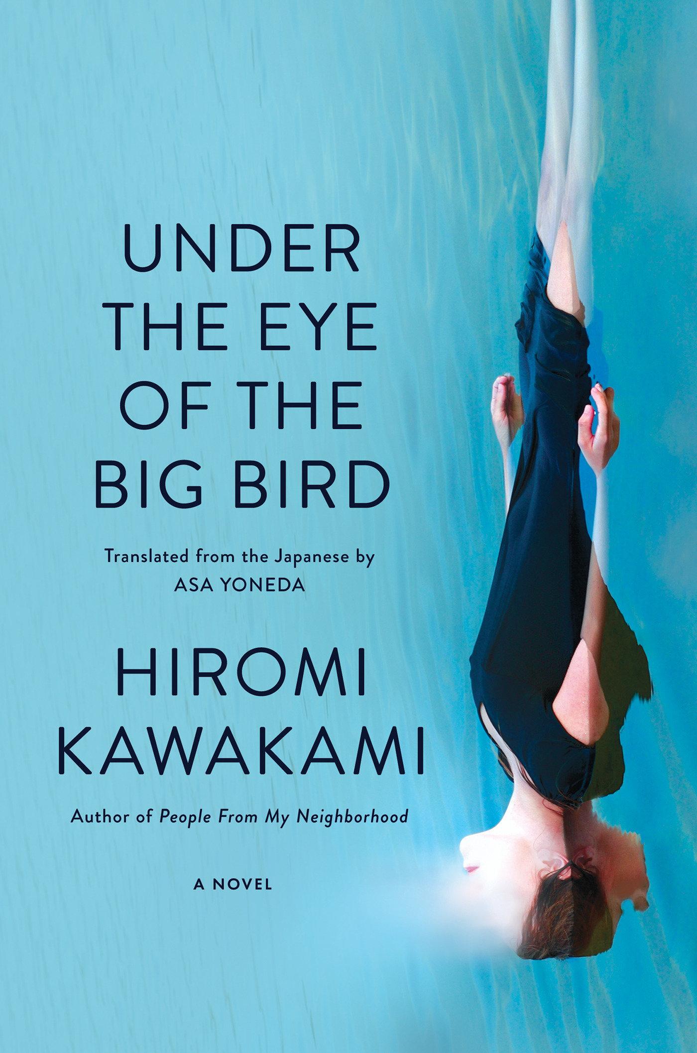 Cover: 9781593766115 | Under the Eye of the Big Bird | Hiromi Kawakami | Buch | Englisch