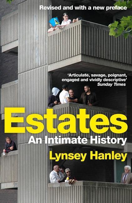 Cover: 9781783788651 | Estates | An Intimate History | Lynsey Hanley | Taschenbuch | Englisch