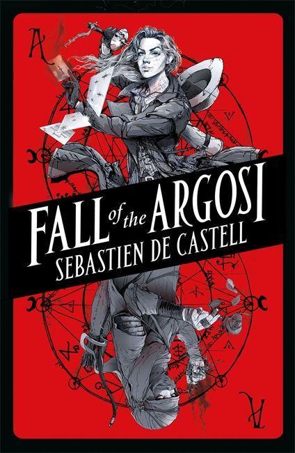 Cover: 9781471410581 | Fall of the Argosi | Sebastien de Castell | Buch | Englisch | 2021