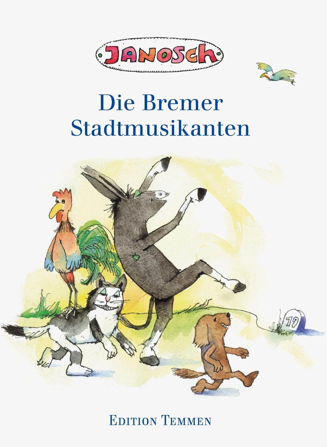 Cover: 9783861081890 | Die Bremer Stadtmusikanten | Janosch | Buch | 48 S. | Deutsch | 2013