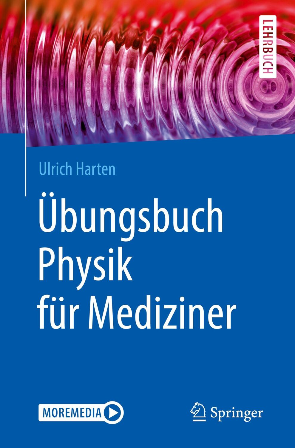 Cover: 9783662591499 | Übungsbuch Physik für Mediziner | Ulrich Harten | Taschenbuch | ix