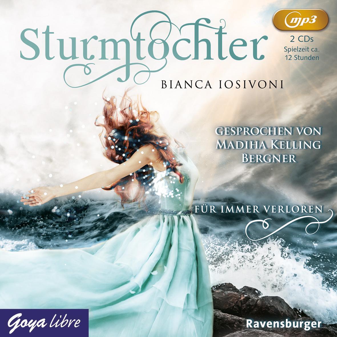 Cover: 9783833740800 | Die Sturmtochter. Für immer verloren | Bianca Iosivoni | MP3 | 2