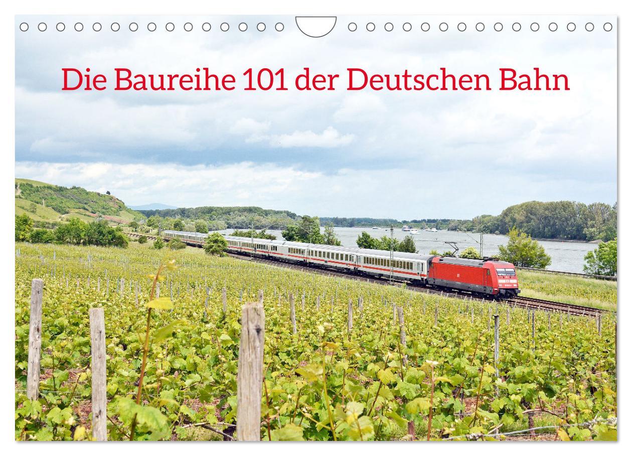 Cover: 9783457176634 | Die Baureihe 101 der Deutschen Bahn (Wandkalender 2025 DIN A4...