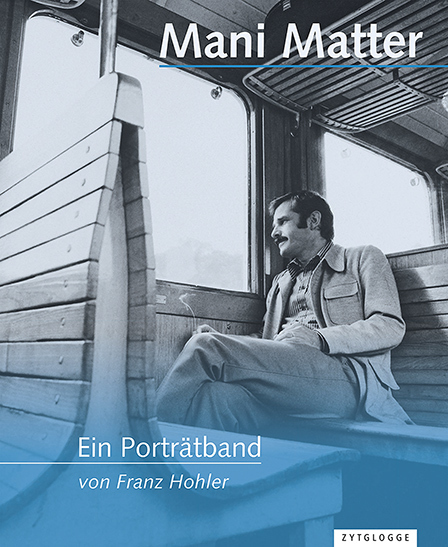 Cover: 9783729650930 | Mani Matter - Ein Porträtband | Franz Hohler | Buch | 160 S. | Deutsch