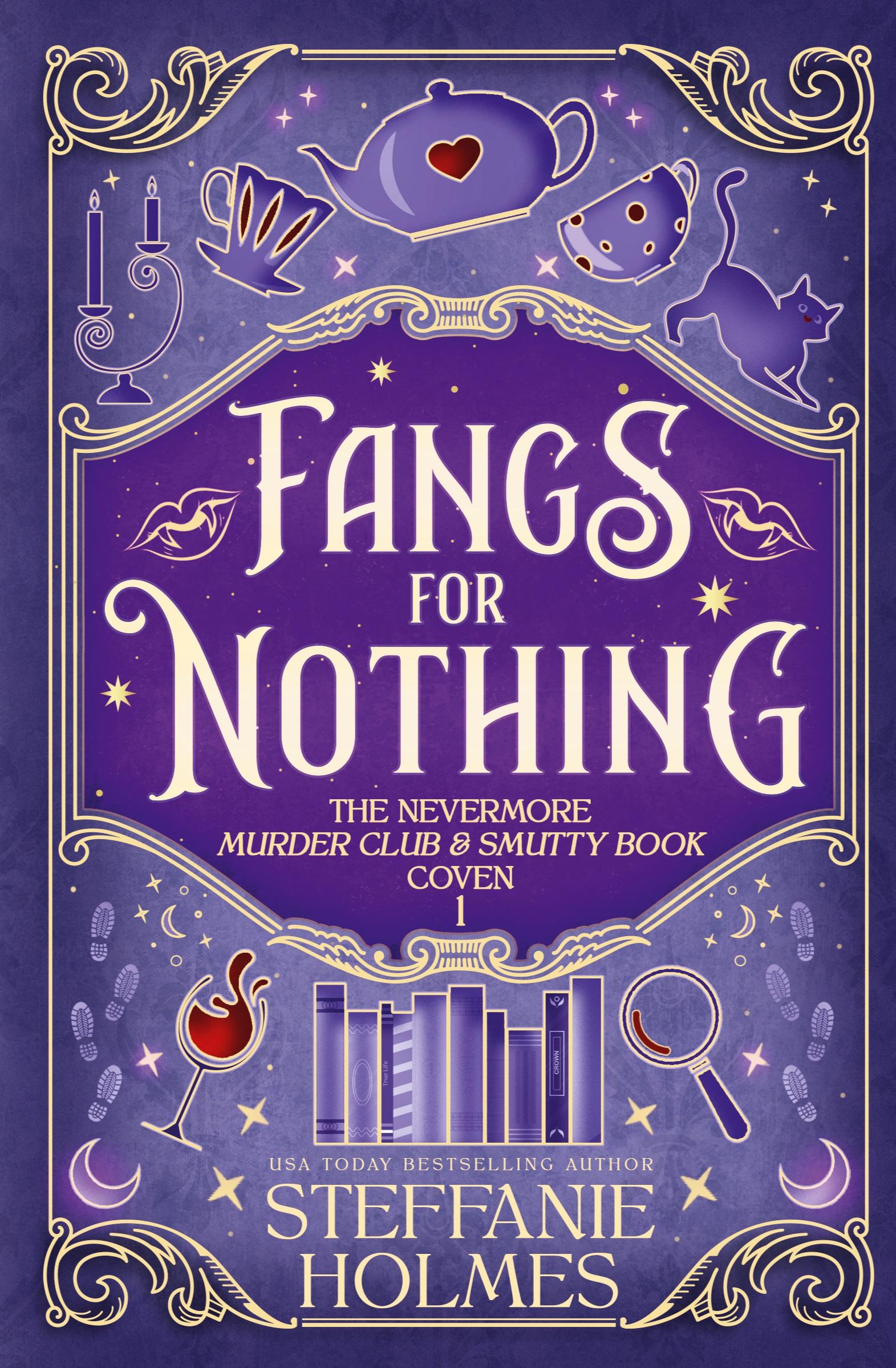 Cover: 9781991099778 | Fangs For Nothing | Steffanie Holmes | Taschenbuch | Englisch | 2024