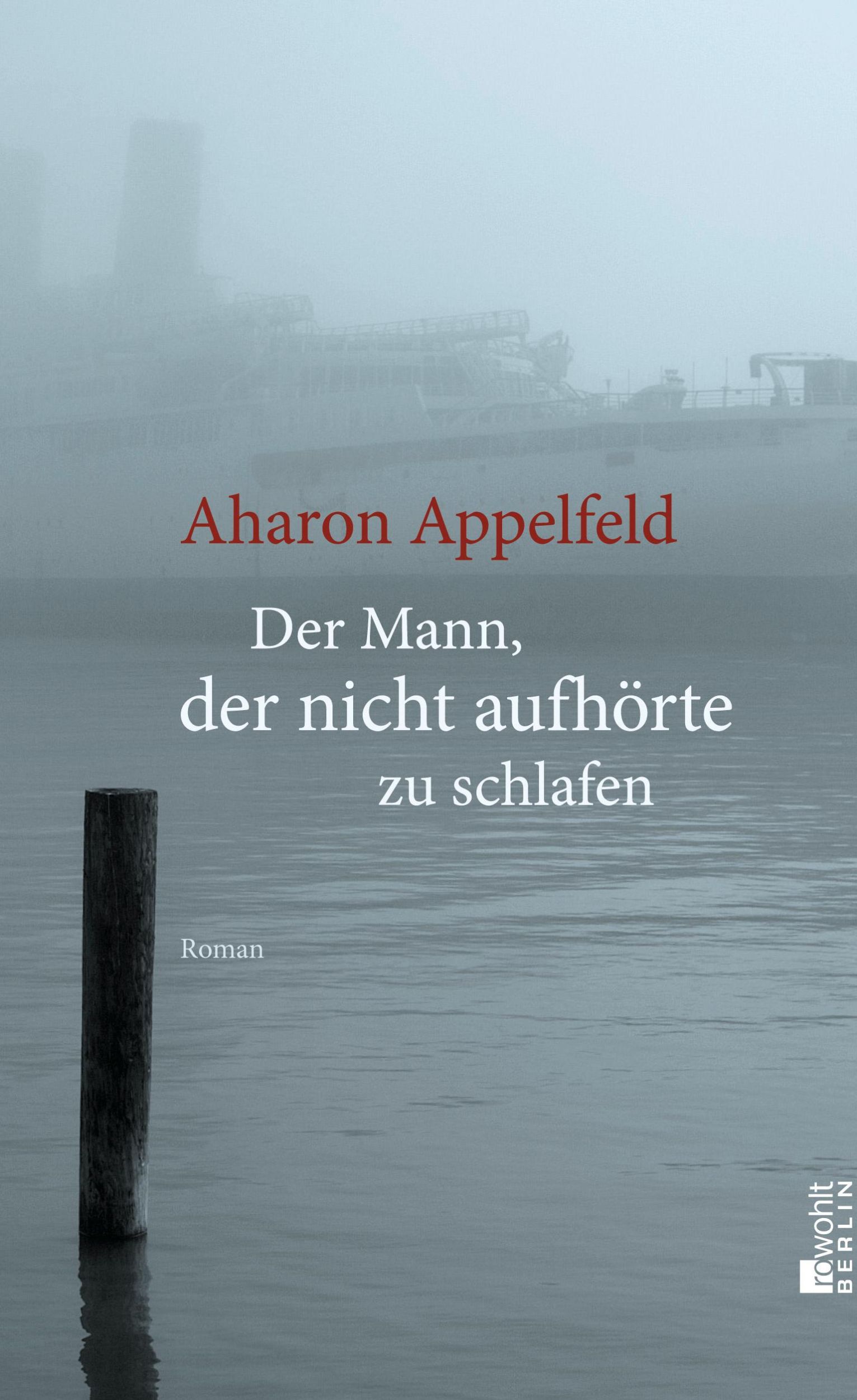 Cover: 9783871347320 | Der Mann, der nicht aufhörte zu schlafen | Roman | Aharon Appelfeld