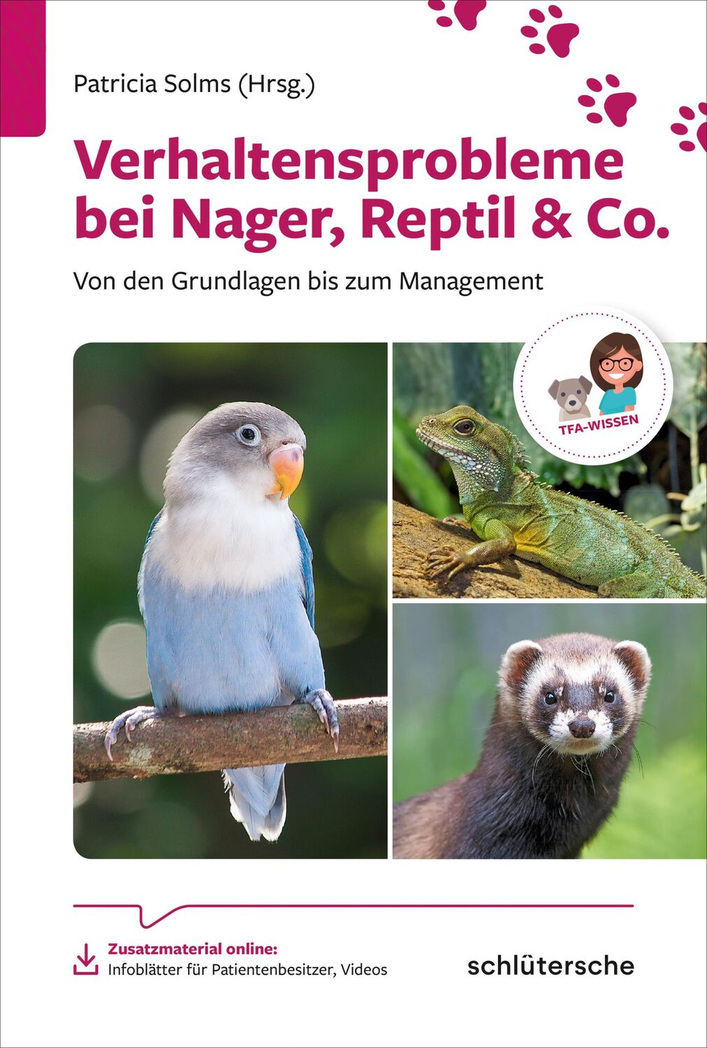 Cover: 9783842600270 | Verhaltensprobleme bei Nager, Reptil &amp; Co. | Patricia Solms | Buch