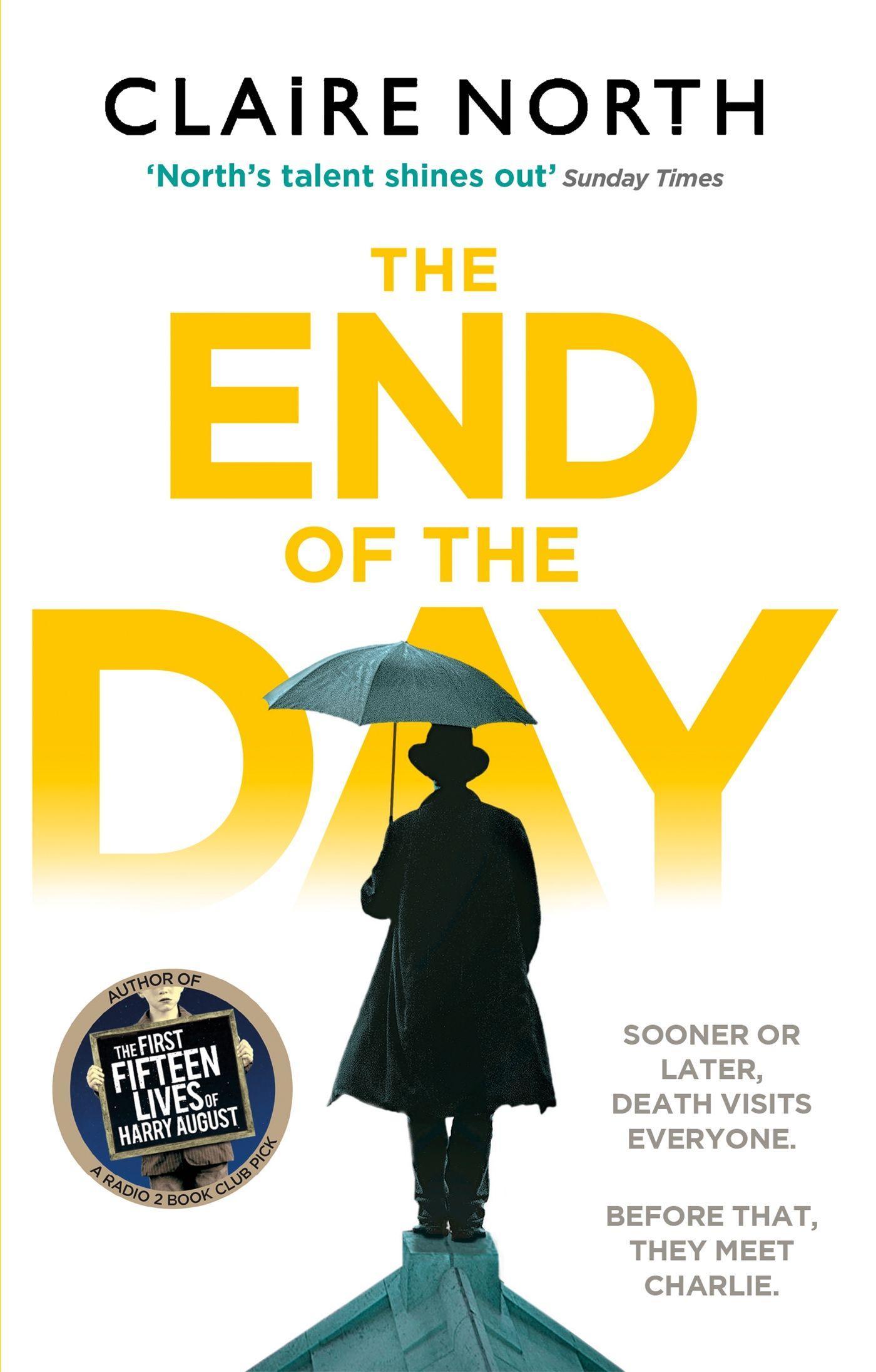 Cover: 9780356507330 | The End of the Day | Claire North | Taschenbuch | 416 S. | Englisch