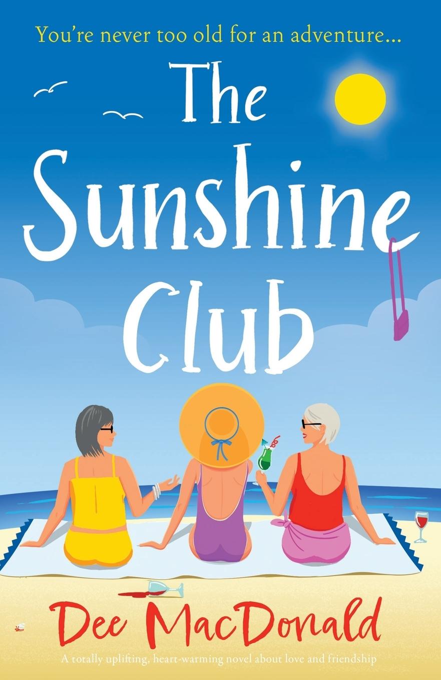 Cover: 9781837906833 | The Sunshine Club | Dee MacDonald | Taschenbuch | Englisch | 2023